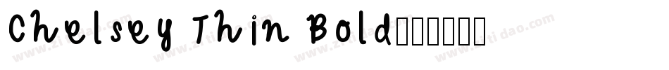 Chelsey Thin Bold字体转换
